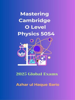 cover image of Mastering Cambridge O Level Physics 5054